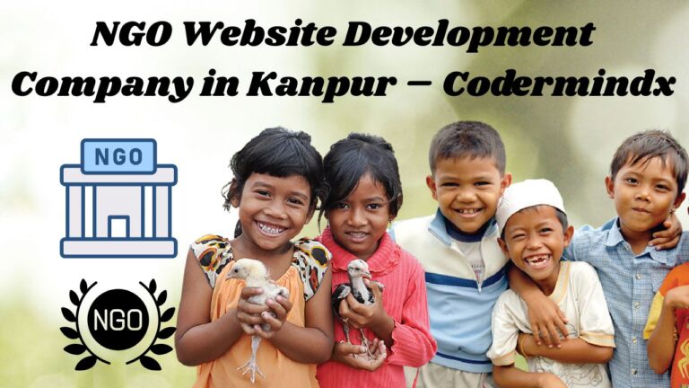 NGO Website Development Company in Kanpur – CodermindX